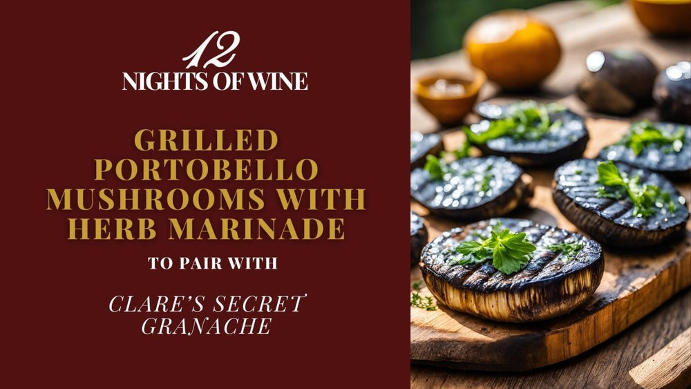 Grilled Portobello Mushrooms with Herb Marinade to pair with the Clare Valley Grenache - Millon Wines