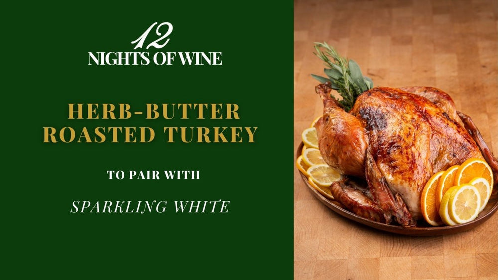 Herb-Butter Roasted Turkey with Citrus & Brioche Stuffing to pair with Sparkling White - Millon Wines