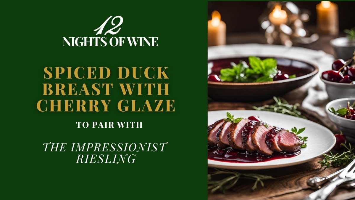 Spiced Duck Breast with Cherry Glaze to Pair with The Impressionist Riesling - Millon Wines